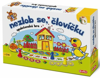 Nezlob se, človíčku! - neuveden