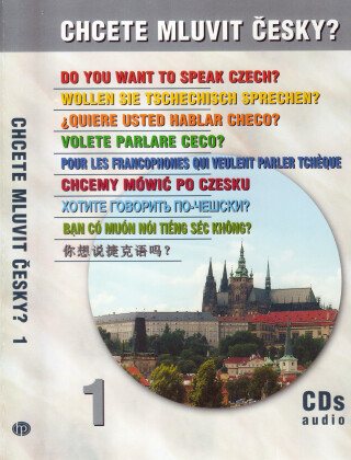 Chcete mluvit česky? 1. díl - 4 CD - kolektiv autorů,Čechová Elga,Helena Remediosová,Anna Krejzová,Harry Putz