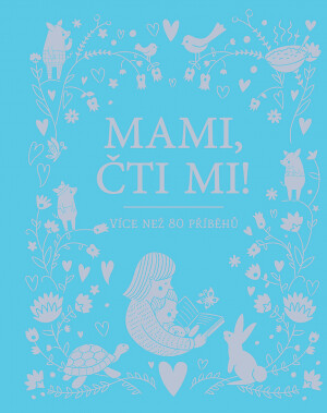 Mami, čti mi! - kol.