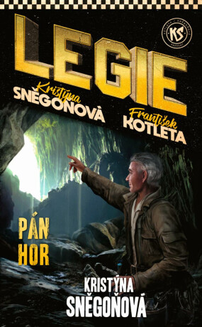 Legie 6: Pán hor - František Kotleta,Kristýna Sněgoňová