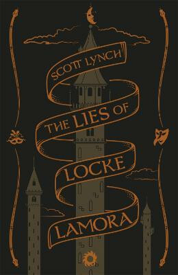 The Lies of Locke Lamora - Scott Lynch