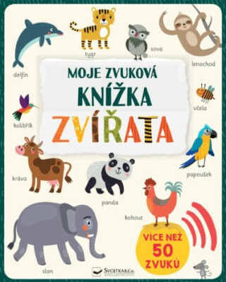 Moje zvuková knížka Zvířata - neuveden