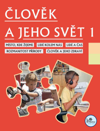 Člověk a jeho svět 1 - 1. ročník - Hana Danihelková