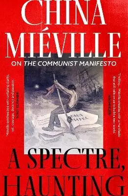 A Spectre, Haunting - China MiÃ©ville