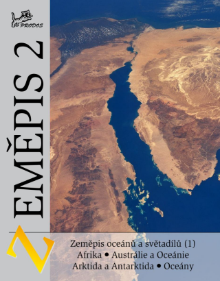 Zeměpis 2 – Zeměpis oceánů a světadílů (1) - Jaromír Demek