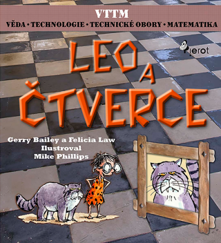 Leo a čtverce - Gerry Bailey,Mike Phillips,Felicia Law