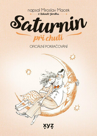 Saturnin při chuti - Zdeněk Jirotka,Miroslav Macek