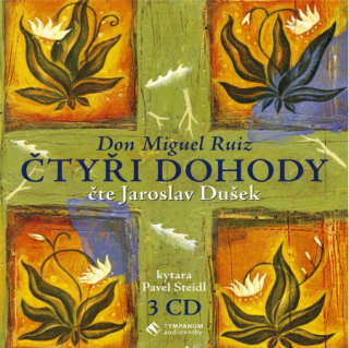 Čtyři dohody - Don Miguel Ruiz