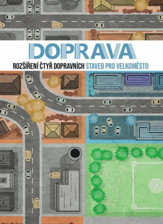 Velkoměsto: Doprava - 