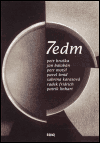 7edm 2005 - Jan Balabán,Petr Hruška,Radek Fridrich,Petr Motýl,Patrik Linhart,Sabrina Karasová,Pavel Šmíd