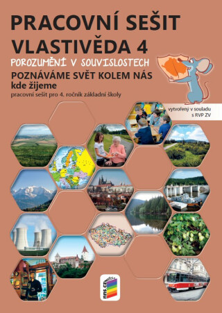 Vlastivěda 4 – Poznáváme svět kolem nás – Kde žijeme, barevný pracovní sešit (4-98) - 