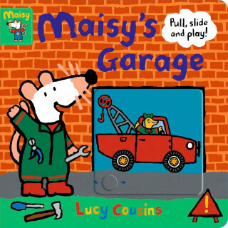Maisy's Garage: Pull, Slide and Play! - Lucy Cousins