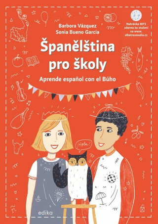 Španělština pro školy - Barbora Vázquezová,Sonia Bueno-García