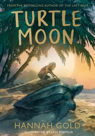 Turtle Moon - Hannah Goldová