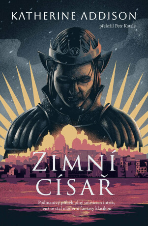Zimní císař - Katherine Addison