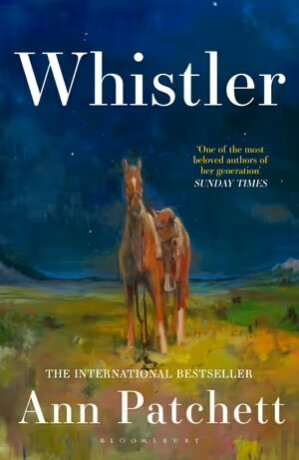 Whistler - Ann Patchettová
