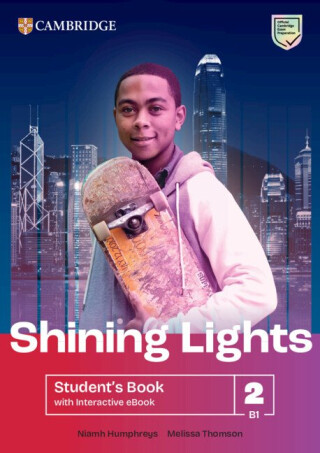 Shining Lights Level 2 Student´s Book with Interactive eBook - Niamh Humphreys,Melissa Thomson
