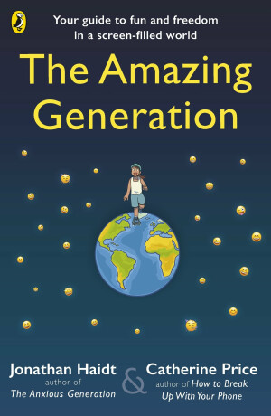Amazing Generation - Jonathan Haidt,Catherine Price