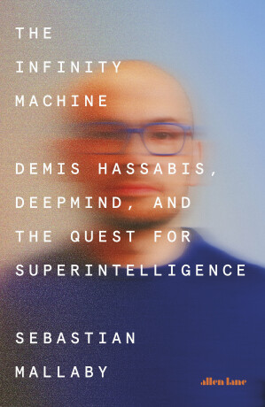 The Infinity Machine - Sebastian Mallaby