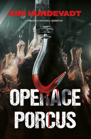 Operace Porcus - Kim Hundevadt
