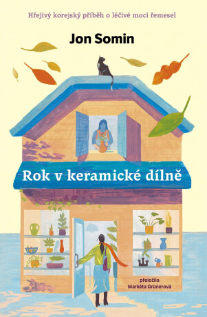 Rok v keramické dílně - Jon Somin