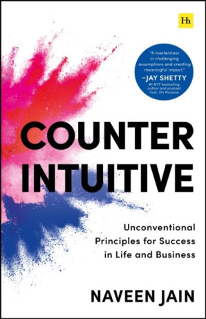 Counterintuitive - Naveen Jain