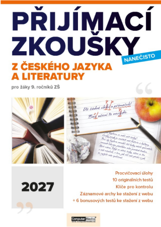 Přijímací zkoušky nanečisto z českého jazyka a literatury pro žáky 9. ročníků ZŠ (2027) - 