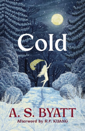 Cold - A. S. Byattová