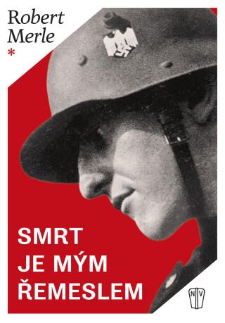 Smrt je mým řemeslem - Robert Merle