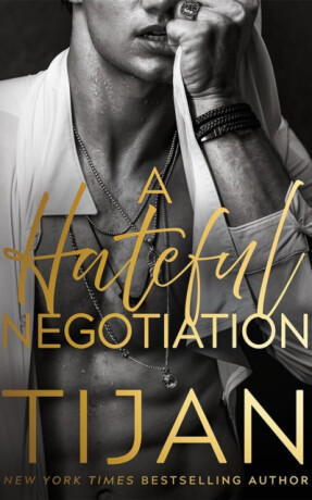 A Hateful Negotiation - Tijan