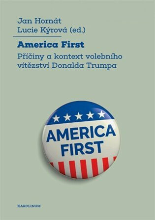 America First - Jan Hornát,Lucie Kýrová