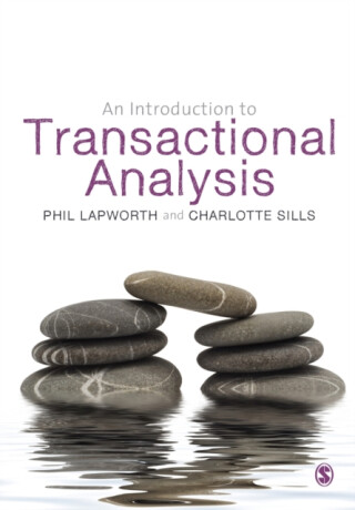 An Introduction to Transactional Analysis - Charlotte Sills,Phil Lapworth