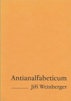 Antianalfabeticum - Jiří Weinberger