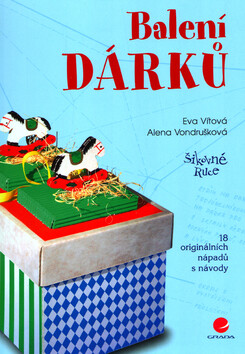 Balení dárků - Alena Vondrušková,Eva Vítová
