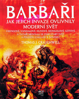 Barbaři - Thomas J. Craughwell