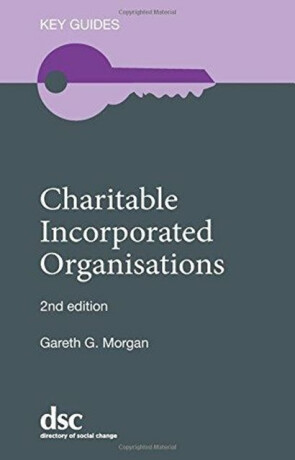 Charitable Incorporated Organisations - Gareth G. Morgan