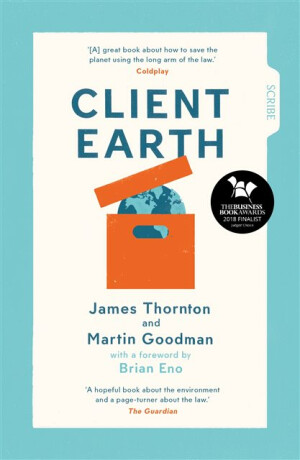 Client Earth - Martin Goodman,James Thornton
