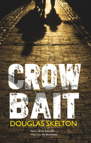 Crow Bait - Douglas Skelton