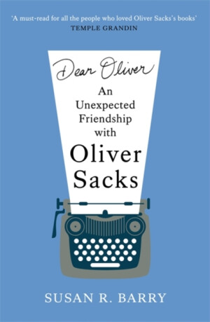 Dear Oliver - Susan R. Barry