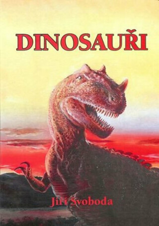 Dinosauři - Jiří Svoboda