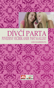Dívčí parta - Lisi Harrison