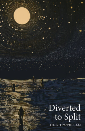 Diverted to Split - Hugh McMillan