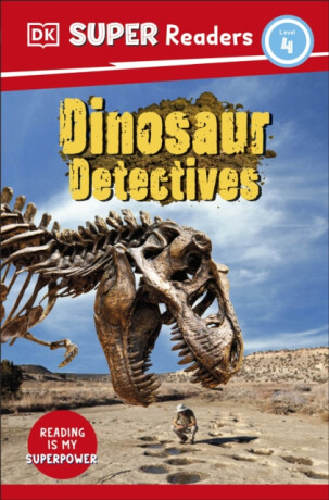 DK Super Readers Level 4 Dinosaur Detectives - DK