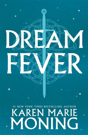 Dreamfever - Karen Marie Moningová