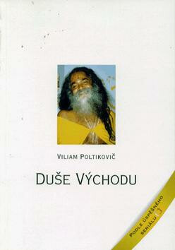 Duše Východu - Viliam Poltikovič