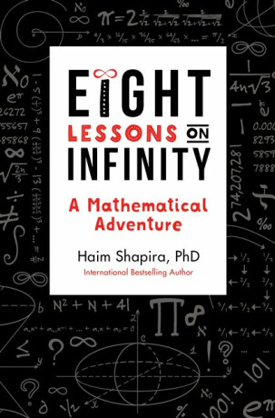 Eight Lessons on Infinity - Haim Shapira