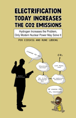 Electrification Today Increases the CO2 Emissions - Per Eidsvig,Rune LÃ¸deng