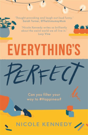 Everything's Perfect - Nicole Kennedy