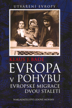 Evropa v pohybu - Klaus J. Bade
