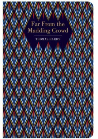 Far From the Madding Crowd - Thomas Hardy